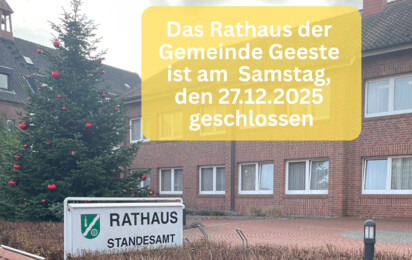 Rathaus der Gemeinde Geeste am 27.12.2025 geschlossen