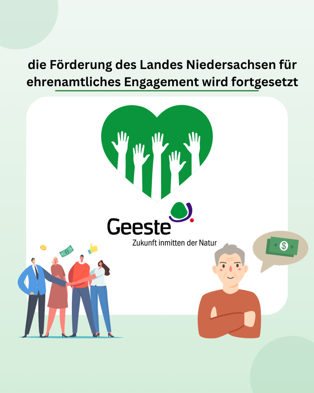 die Förderung des Landes Niedersachsen für ehrenamtliches Engagement wird fortgesetzt